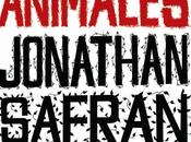 Comer animales, Jonathan Safran Foer