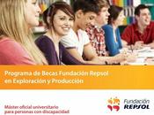 Programa Becas Fundación Repsol Exploración Producción para personas discapacidad