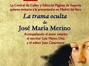 Presentación Trama Oculta" José María Merino Madrid