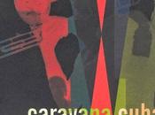 Caravana Cubana-Late Night Sessions