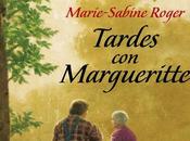 Tardes Margueritte, Maríe-Sabine Roger.