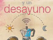 cafés desayuno", Lidia Herbada: entre café para siempre