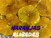 Naranjas Aliñadas Miel Aceite Oliva