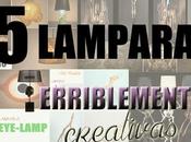 lamparas terriblemente creativas