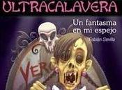 Reseña fantasma espejo (Ultracalavera)