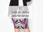 looks oficina para chicas curvas