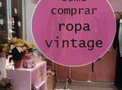 Cómo comprar ropa vintage