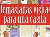 Demasiadas Visitas para Casita