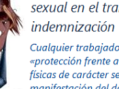 daños morales acoso sexual trabajo: procede indemnización