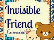 Invisible Friend (Intercambio) 2014