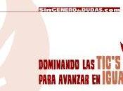 Dominando TIC's para avanzar Igualdad