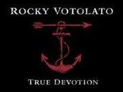 Rocky votolato-True devotion(2010)