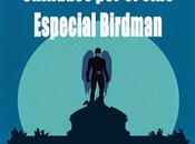 Podcast Chiflados cine: Especial Birdman