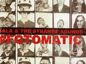 Sala strange sounds #fotomatic: fecha lanzamiento, febrero