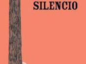 Silencio... (Reseña)