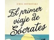 Reseña: primer viaje Sócrates Emil Ostrovski