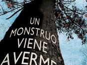 monstruo viene verme, Patrick Ness