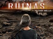 Reseña: Ruinas Wells (Partials