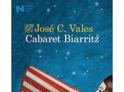 José Vales: Cabaret Biarritz Premio Nadal Novela 2015)