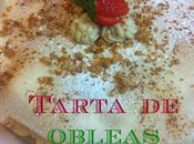 Tarta Obleas Crema Nata (Tarta Árabe)