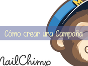 Cómo crear Campaña MailChimp