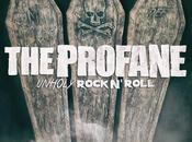 Profane Unholy Rock Roll (2015) ¿Estais preparados para profanar Roll?