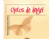 Reseña: Ojitos ángel- Ramón Fonseca Mora