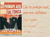 príncipe azul, pero eres daltónica Paco Caballero Miki Esparbé
