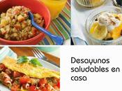 Recetas para desayunos saludables casa