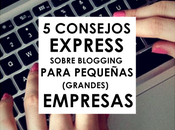 Consejos blogging para pequeñas empresas