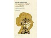 LECTURAS PARA MARZO: papel pintado amarillo', Charlotte Perkins Gilman