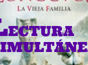 Lectura simultánea saga longevos. vieja familia" García Sáenz