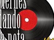 Viernes dando nota #90: