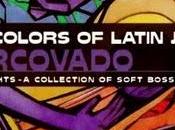 Colors Latin Jazz-Corcovado!