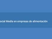 Social media empresas alimentación