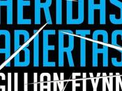 Heridas abiertas, Gillian Flynn