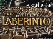 Reseña Libro: Dentro Laberinto A.C.H. Smith