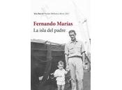 isla padre’, Fernando Marías, Premio Biblioteca Breve 2014