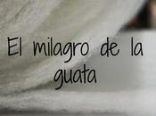 milagro guata