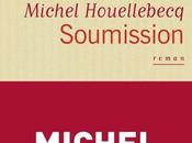 Soumission, Michel Houellebecq