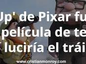 ‘Up’ Pixar fuera película terror luciría tráiler