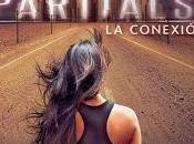 Reseña: Partials, conexión (Partials