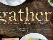 Gather: Paleo Entertaining, reseña, receta sorteo!)