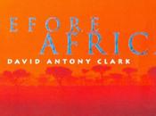 David Antony Clark Before Africa (1996)