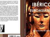 IBÉRICO EUROASIÁTICO. Descifrando lengua íbera (Nuevo libro)