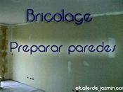 Bricolage: preparar paredes