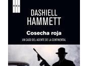 Cosecha roja, Dashiell Hammett