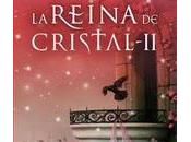 Reseña reina cristal