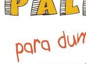 Paleo para Dummies: Operación limpieza