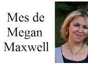 Resumen Megan Maxwell vendrá